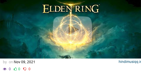 ELDEN RING - Title Screen & Main Menu Theme pagalworld mp3 song download