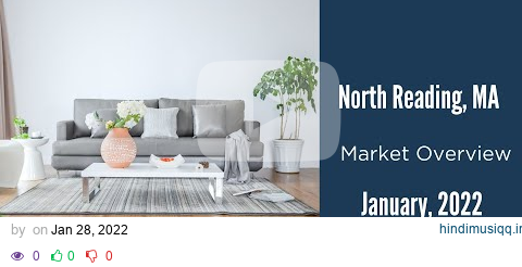 North Reading MA Real Estate Market Update December 2021 | The Ternullo Team at Leading Edge pagalworld mp3 song download