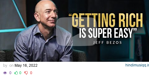 "I Got Rich When I Understood This" | Jeff Bezos pagalworld mp3 song download