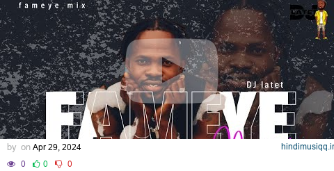 BEST OF FAMEYE 2024 ⎮FAMEYE MUSIC MIX ⎮GHANA HIGHLIFE MIX pagalworld mp3 song download