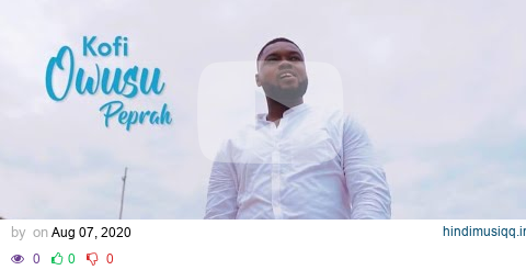 BIG GOD - Kofi Owusu Peprah (OFFICIAL VIDEO) pagalworld mp3 song download