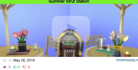 The Sims 4 Music || Summer Strut Station || SimsAM - Hot in Herre pagalworld mp3 song download