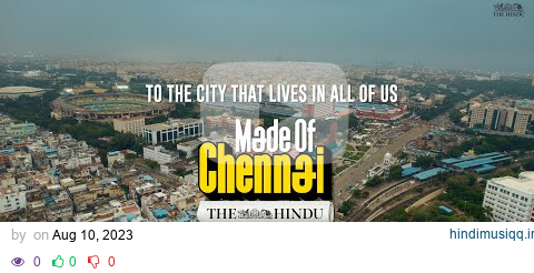 The Hindu - Made Of Chennai Song pagalworld mp3 song download