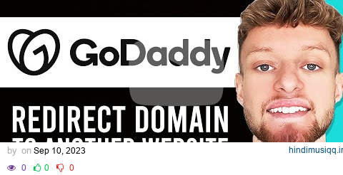 How To Redirect GoDaddy Domain To Another Website (Step By Step) pagalworld mp3 song download