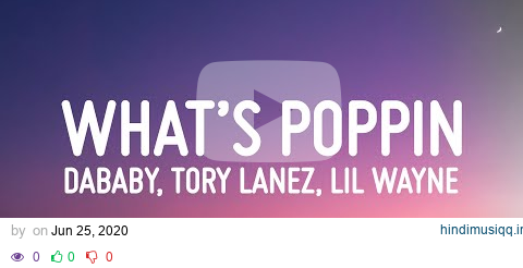 Jack Harlow - WHATS POPPIN REMIX (Lyrics) (feat. DaBaby, Tory Lanez & Lil Wayne) pagalworld mp3 song download