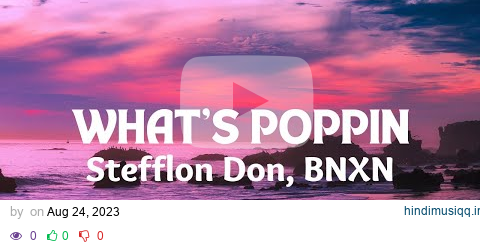 What's Poppin - Stefflon Don, BNXN (Lyrics) pagalworld mp3 song download