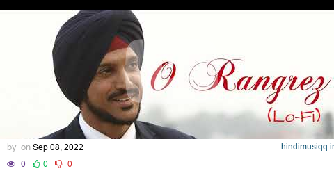 O Rangrez- Shreya Ghoshal, Javed Bashir (Lo-Fi) | Music LoFi pagalworld mp3 song download