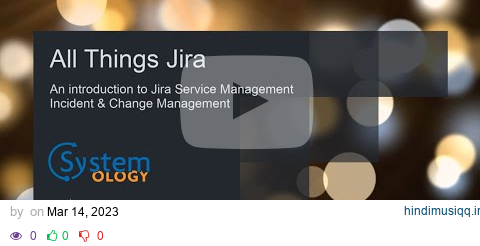 Jira Service Management - an introduction to incident & change management pagalworld mp3 song download