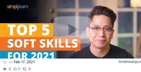 Top 5 Soft Skills For 2021 | Soft Skills Training | Most Important Skills To Learn | Simplilearn pagalworld mp3 song download