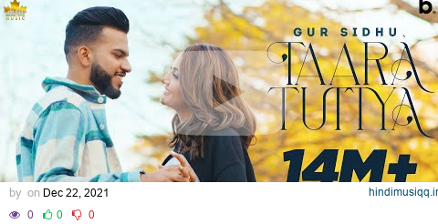 Taara Tuttya (Official Video) Gur Sidhu | Reet Narula | Jassi Lohka | Punjabi Song pagalworld mp3 song download