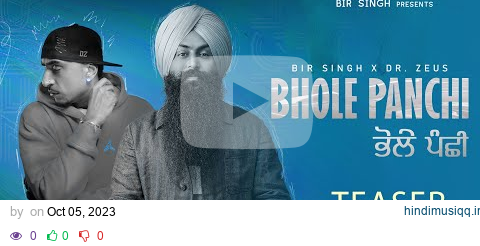 Bhole Panchi (Teaser) | Bir Singh |  Dr Zeus | Latest Punjabi Songs 2023 pagalworld mp3 song download