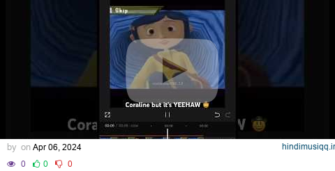 YEEHAW Coraline pagalworld mp3 song download