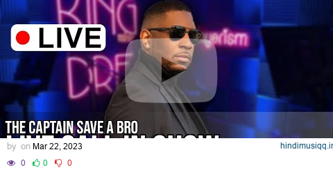 Captain Save-A-Bro Live Call In Show - Fathers Who Abandon Their Children pagalworld mp3 song download