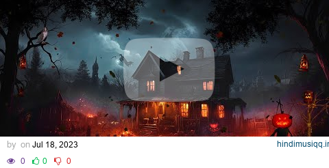 🏚Haunted House Halloween Ambience With Relaxing Spooky Sounds and White Noise - 3 Hours pagalworld mp3 song download