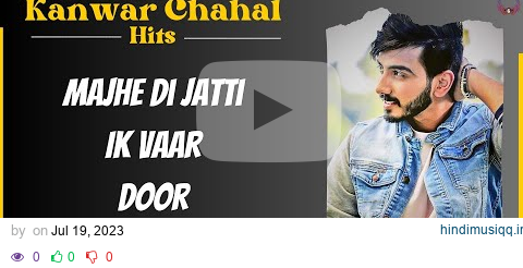 Kanwar Chahal All Songs  Jukebox | TRIBUTE | Punjabi Songs 2023 | Guru Geet Tracks pagalworld mp3 song download