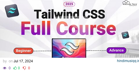 Tailwind CSS Full Course for Beginners (3 HOURS) | Learn Tailwind CSS with Project in 2025 pagalworld mp3 song download