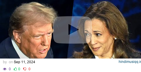 Watch the first Trump-Harris presidential debate in 3 minutes pagalworld mp3 song download