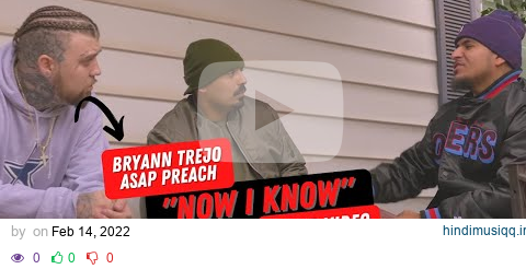 "NOW I KNOW" By Asap Preach ft Bryann Trejo and Jysa BP | Lyric Video pagalworld mp3 song download