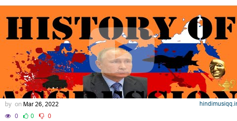 Dark Side History Russia's Recent history of aggression (Before Putin's war against Ukraine) pagalworld mp3 song download