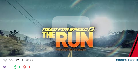 Need for Speed The Run Title Screen and Main Menu Theme Song | ( 60fps ) pagalworld mp3 song download