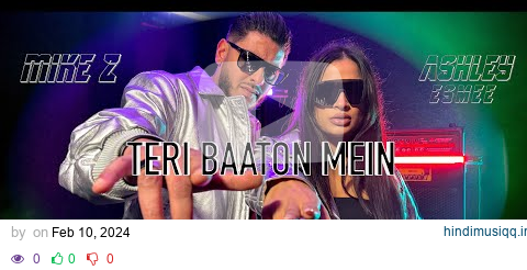 TERI BAATON MEIN - MIKE Z x ASHLEY ESMEE || SelectaBeats Showband [official video 2024] pagalworld mp3 song download