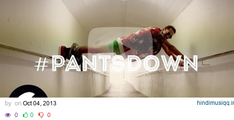 The Partysquad & Mitchell Niemeyer - #PantsDown (Official Video) pagalworld mp3 song download