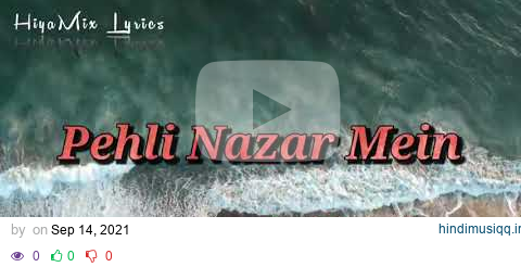 Atif Aslam - Pehli Nazar Mein (Lyrics) || ft. Pritam pagalworld mp3 song download