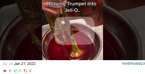 Playing Trumpet Into Jello?? pagalworld mp3 song download