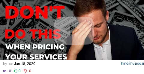 How To Price Your Services Correctly | The Best Proven Method pagalworld mp3 song download