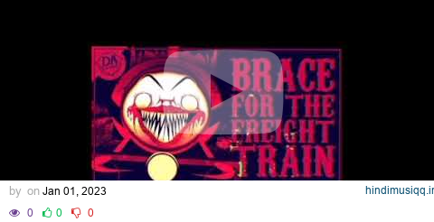 Brace For the Freight Train by @dagames Nightcore pagalworld mp3 song download