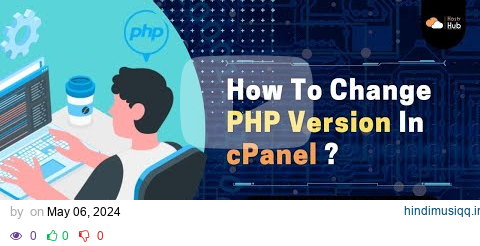 How To Change PHP version In cPanel ？ #cpanel #hostyhub pagalworld mp3 song download