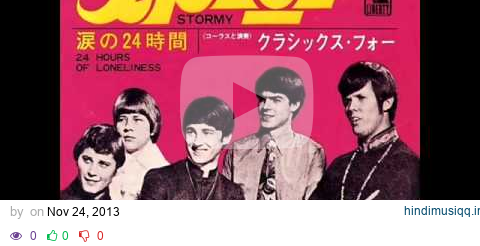 Classics IV - Stormy pagalworld mp3 song download