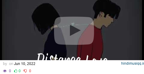 Distance Love(slowed+reverb) | Reet pagalworld mp3 song download