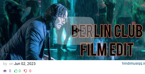 Berlin Club - Film Edit - [Le Castle Vania] pagalworld mp3 song download