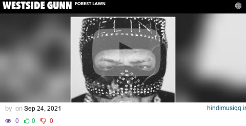 Westside Gunn - Forest Lawn (Audio) pagalworld mp3 song download