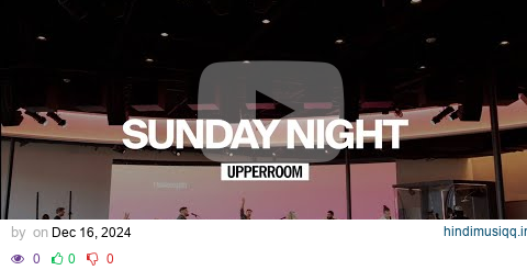 UPPERROOM Sunday Night pagalworld mp3 song download