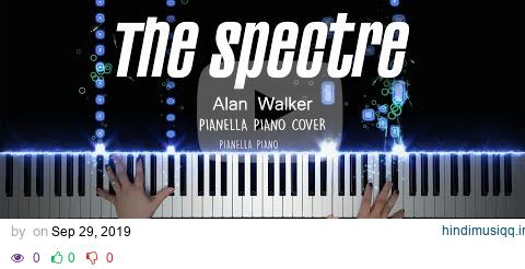 Alan Walker - THE SPECTRE PIANO COVER by Pianella Piano pagalworld mp3 song download