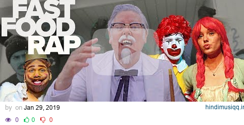 FAST FOOD CHARACTER RAP BATTLE (PARODY) ft. RON McDONALD, BK, WENDY & COL. SANDERS pagalworld mp3 song download