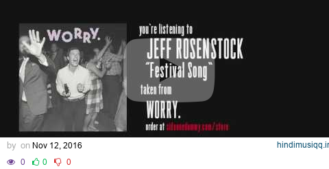 Jeff Rosenstock - Festival Song (Official Audio) pagalworld mp3 song download