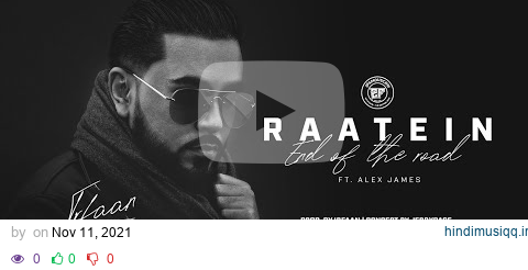 RAATEIN - IRFAAN ft. ALEX JAMES (2FAMOUSCRW) pagalworld mp3 song download