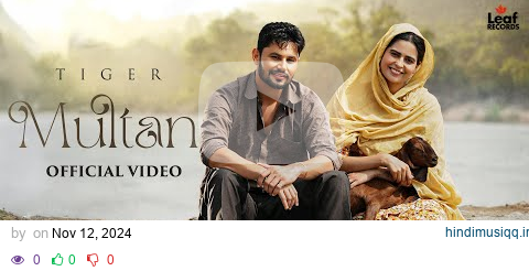 Multan (Official Video) Tiger | Jang Dhillon | New Punjabi Songs | Latest Punjabi Songs 2024 pagalworld mp3 song download