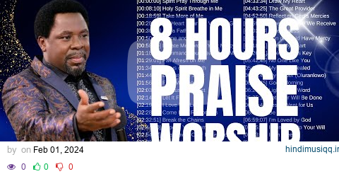 50 POWERFUL Songs Composed by Prophet TB Joshua pagalworld mp3 song download