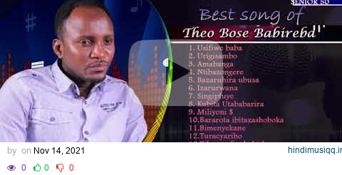 THEO BOSEBABIREBA SONGS (best of the best pagalworld mp3 song download