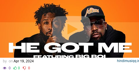 Pastor Mike Jr. - He Got Me ft. Big Boi (Official Audio) pagalworld mp3 song download