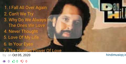 DAN HILL GREATEST HITS | DAN HILL PLAYLISTS pagalworld mp3 song download