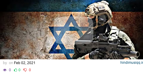 Israeli Defense Forces - Israel Military Power - Mi Shemaamin Lo Mefached pagalworld mp3 song download