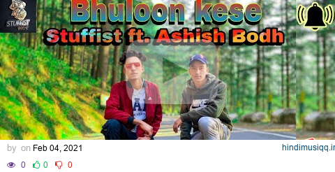 Bhuloon Kese - Atrap ft. Ashish Bodh pagalworld mp3 song download