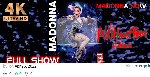 MADONNA - REBEL HEART WORLD TOUR - 4K REMASTERED 2160p UHD - AAC AUDIO pagalworld mp3 song download