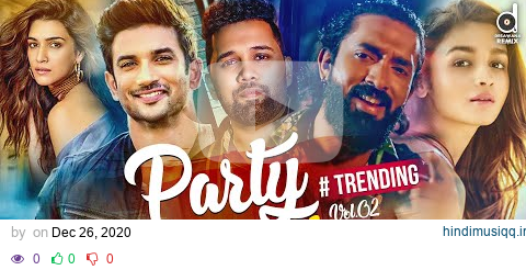 Party Mashup Vol.02 - DJ EvO | Bollywood Mashup | Party Songs | Hindi Mashup 2020 | Remix Songs pagalworld mp3 song download