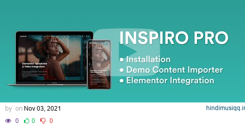 Inspiro PRO Theme Installation, Demo Importer & Elementor Integration pagalworld mp3 song download